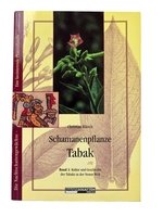 Zigarrenzubehör Medien Literatur CIGARWORLD Rätsch, Christian: Schamanenpflanze Tabak. Band 1: Kultur und Geschichte des Tabaks in der Neuen Welt (3907080793)