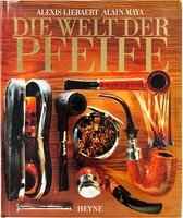 Pfeifenzubehör Medien  CIGARWORLD PIPES Liebert, Alexis: Die Welt Der Pfeife (3453080351)