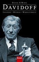 Zigarrenzubehör Medien Literatur Dieter H. Wirtz Davidoff, Legende - Mythos - Wirklichkeit