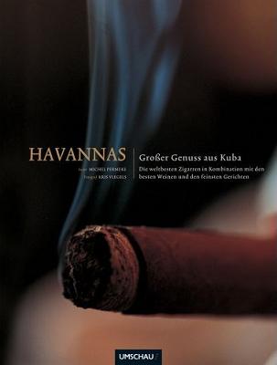 Havannas Großer Genuss aus Kuba